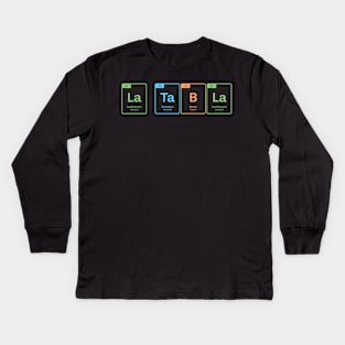 La Tabla - The Periodic Table Kids Long Sleeve T-Shirt